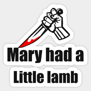 Mary had a little lamb Sticker